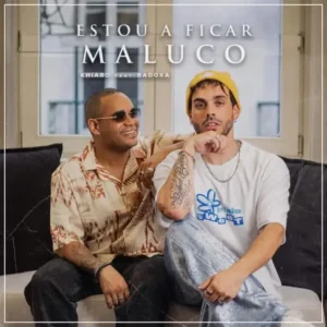 Khiaro Feat. Badoxa Estou a Ficar Maluco