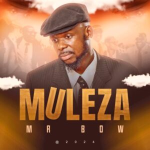 Mr. Bow Muleza