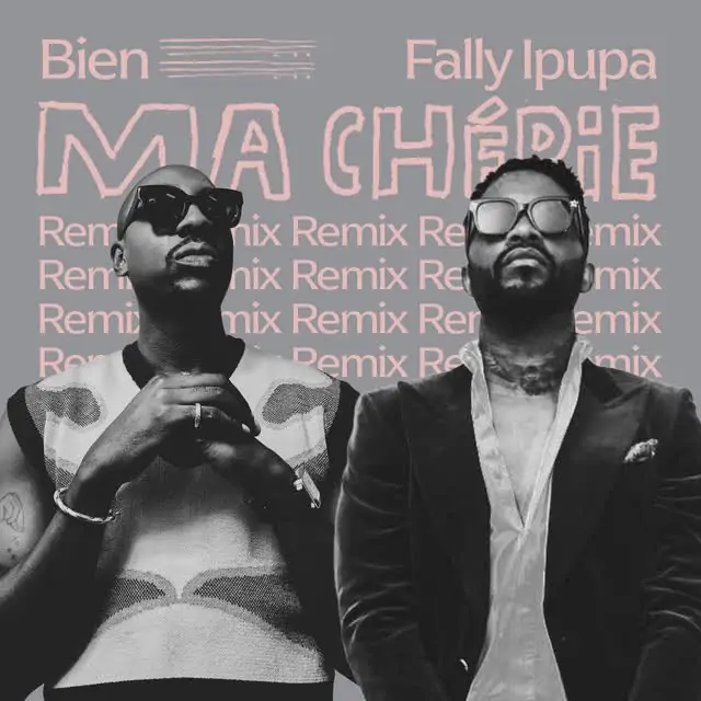 Bien Feat. Fally Ipupa Ma Cherie