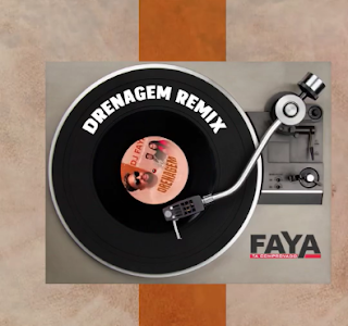 Dj Faya Feat Tânia Chongo & Nelson Chongo Drenagem