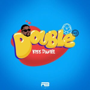 Kizz Daniel Double