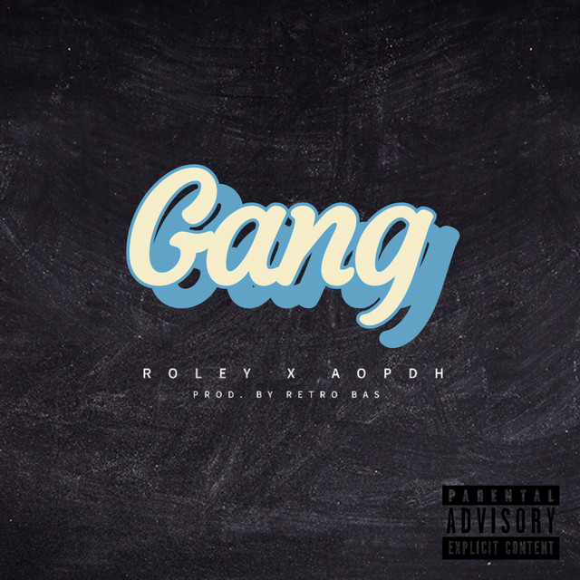 Roley – Gang